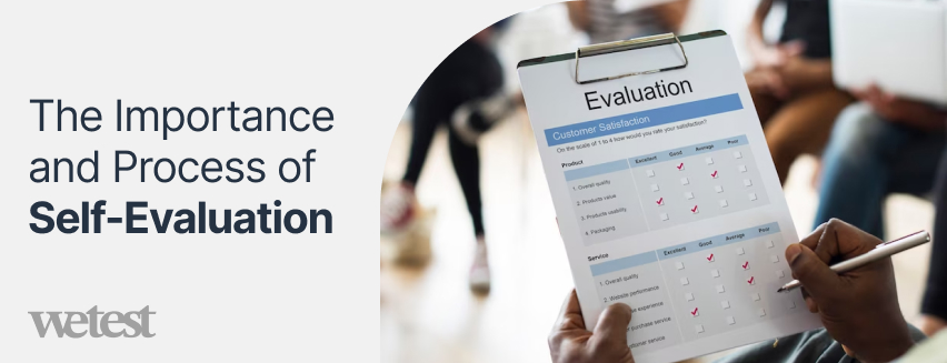 The Importance and Process of Self-Evaluation