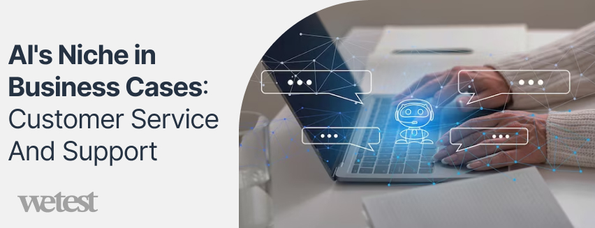 AI in Customer Service And Support
