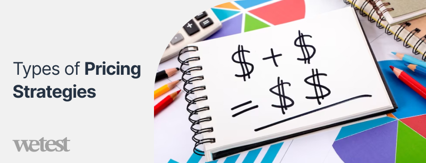Types of Pricing Strategies