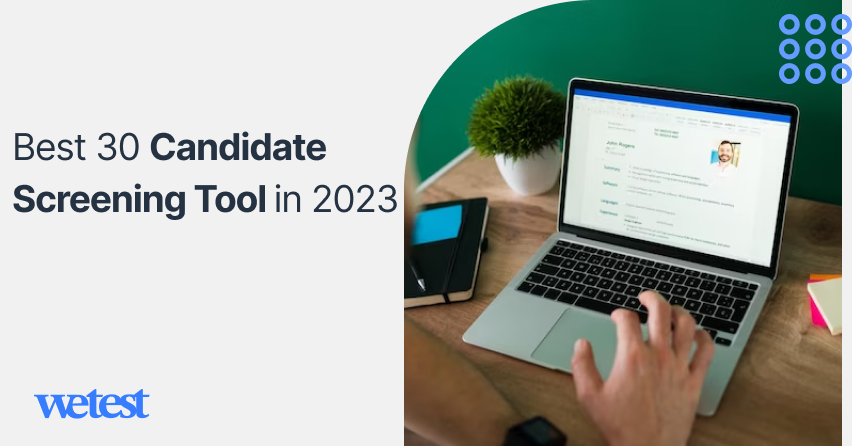 Best 30 Candidate Screening Tool in 2023