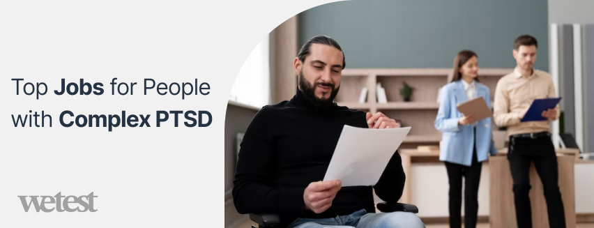 Top Jobs for People with Complex PTSD