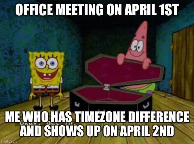 time zone difference meme