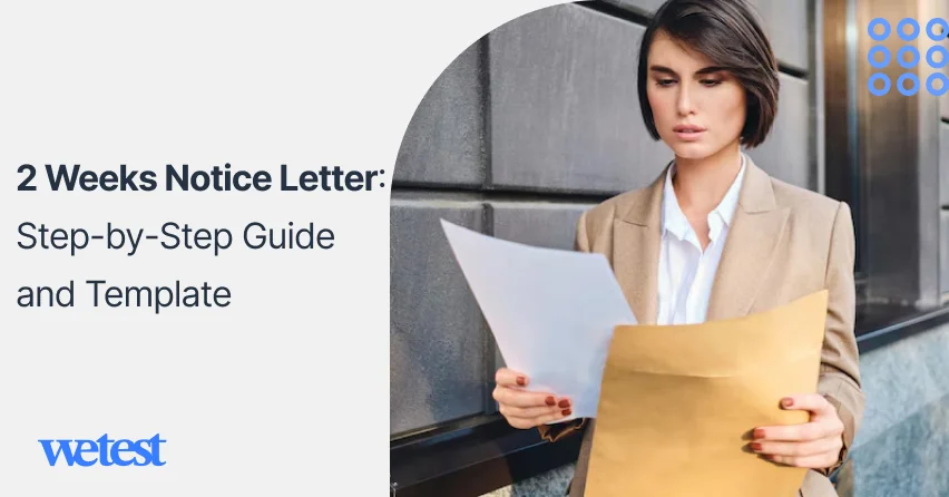 2 Weeks Notice Letter: Step-by-Step Guide and Template