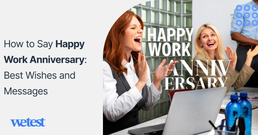 How to Say Happy Work Anniversary: Best Wishes and Messages