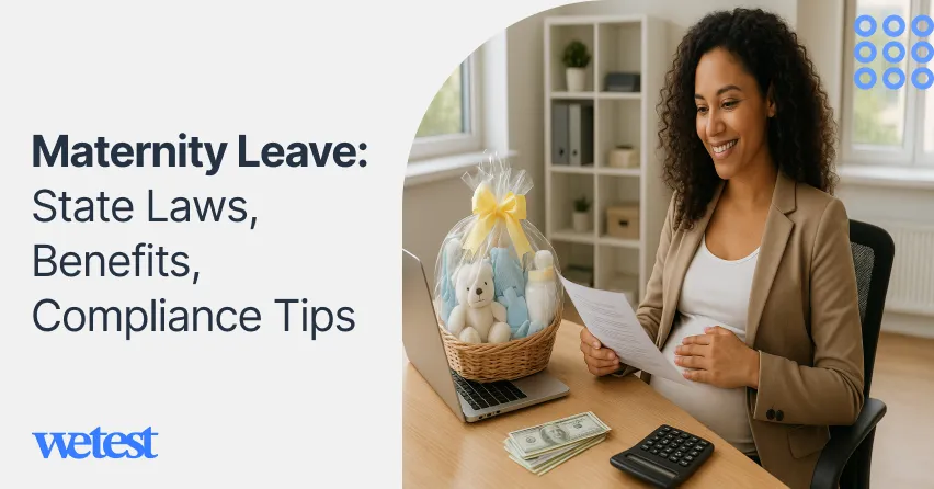 Maternity Leave: State Laws, Benefits, and Compliance Tips