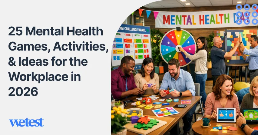 25 Mental Health Games, Activities, & Ideas for the Workplace in 2026