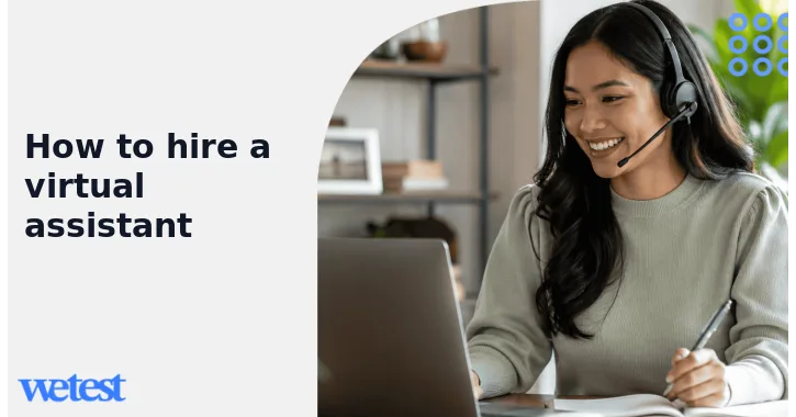 How to hire a virtual assistant
